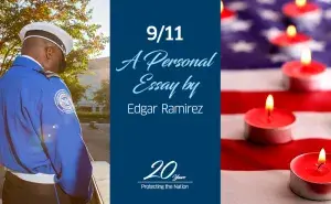 In Your Own Words - TSO Edgar Ramirez reflects on 9/11